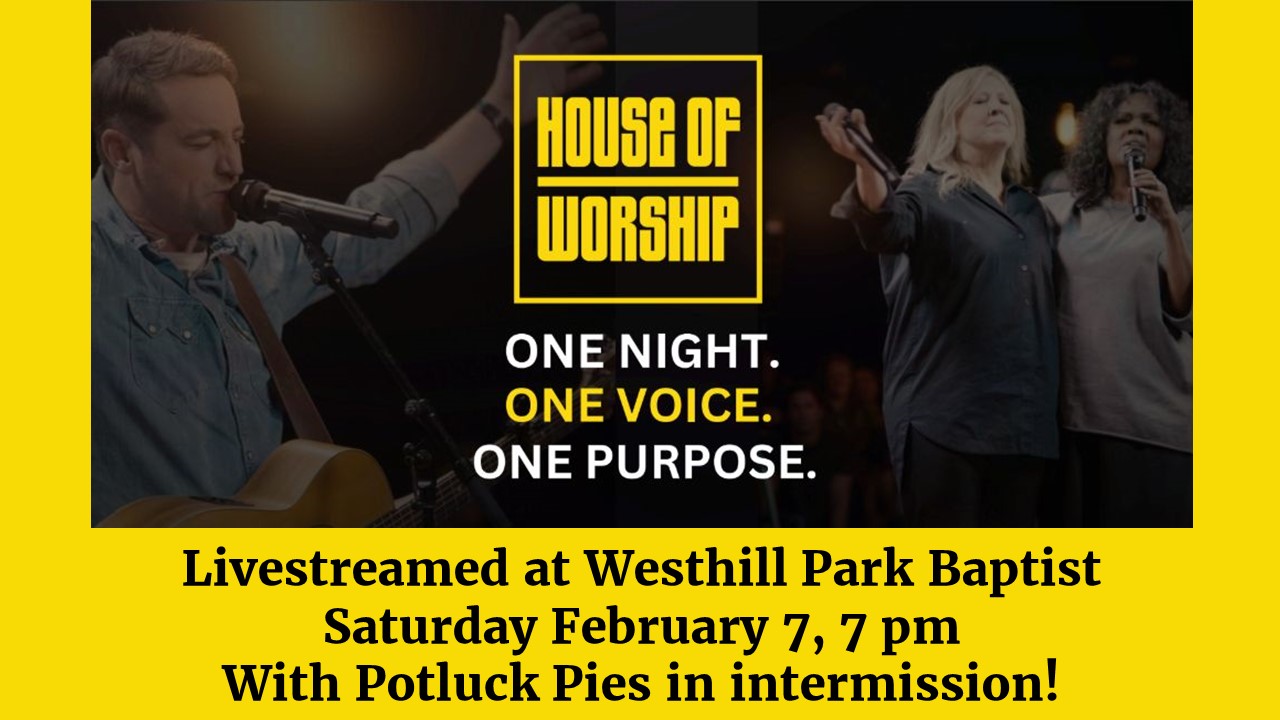 Poster for House of Worship Praise & Pie night at Westhill Park Baptist on February 7