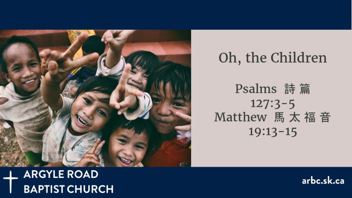 A group of joyful children posing for a photo, smiling and making peace signs, with a church service announcement on the side featuring the text 'Oh, the Children', along with scripture references from Psalms and Matthew.